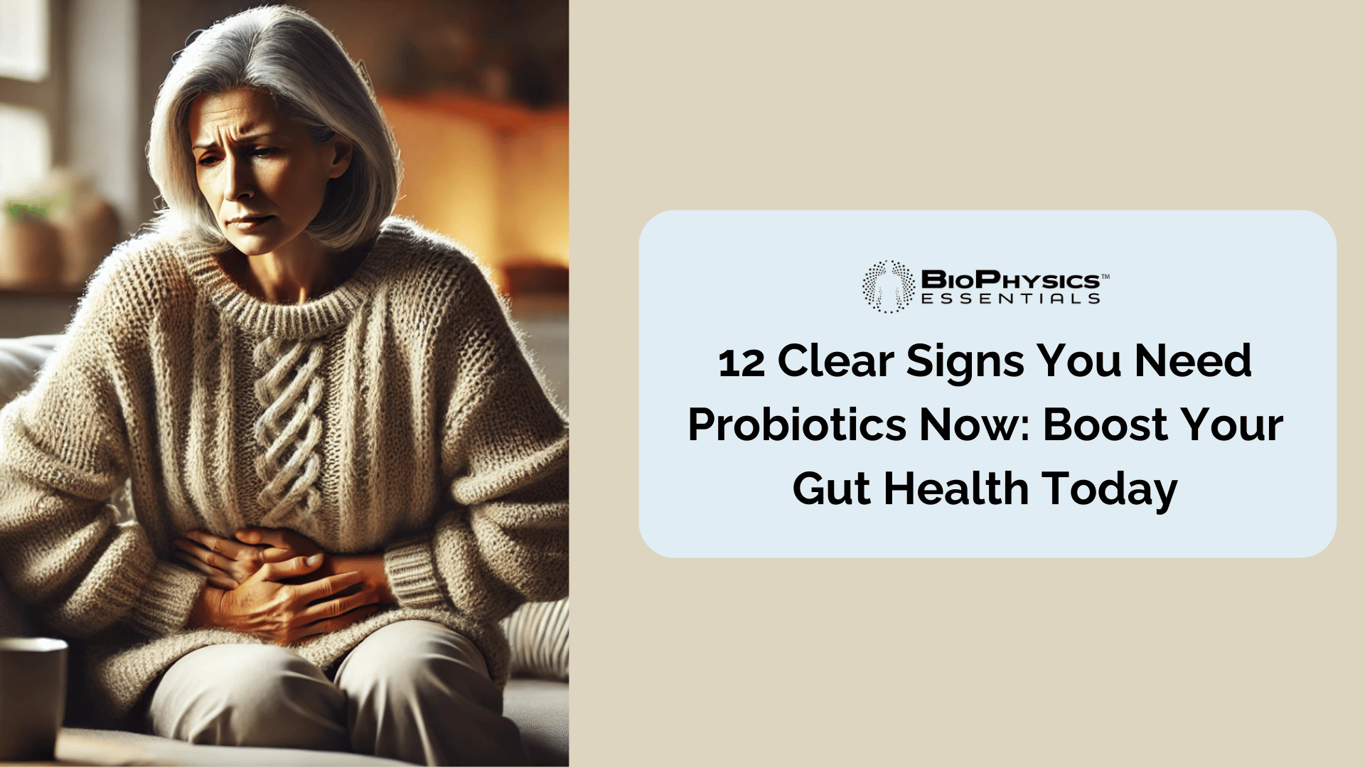 12 Clear Signs You Need Probiotics Now: Boost Your Gut Health Today