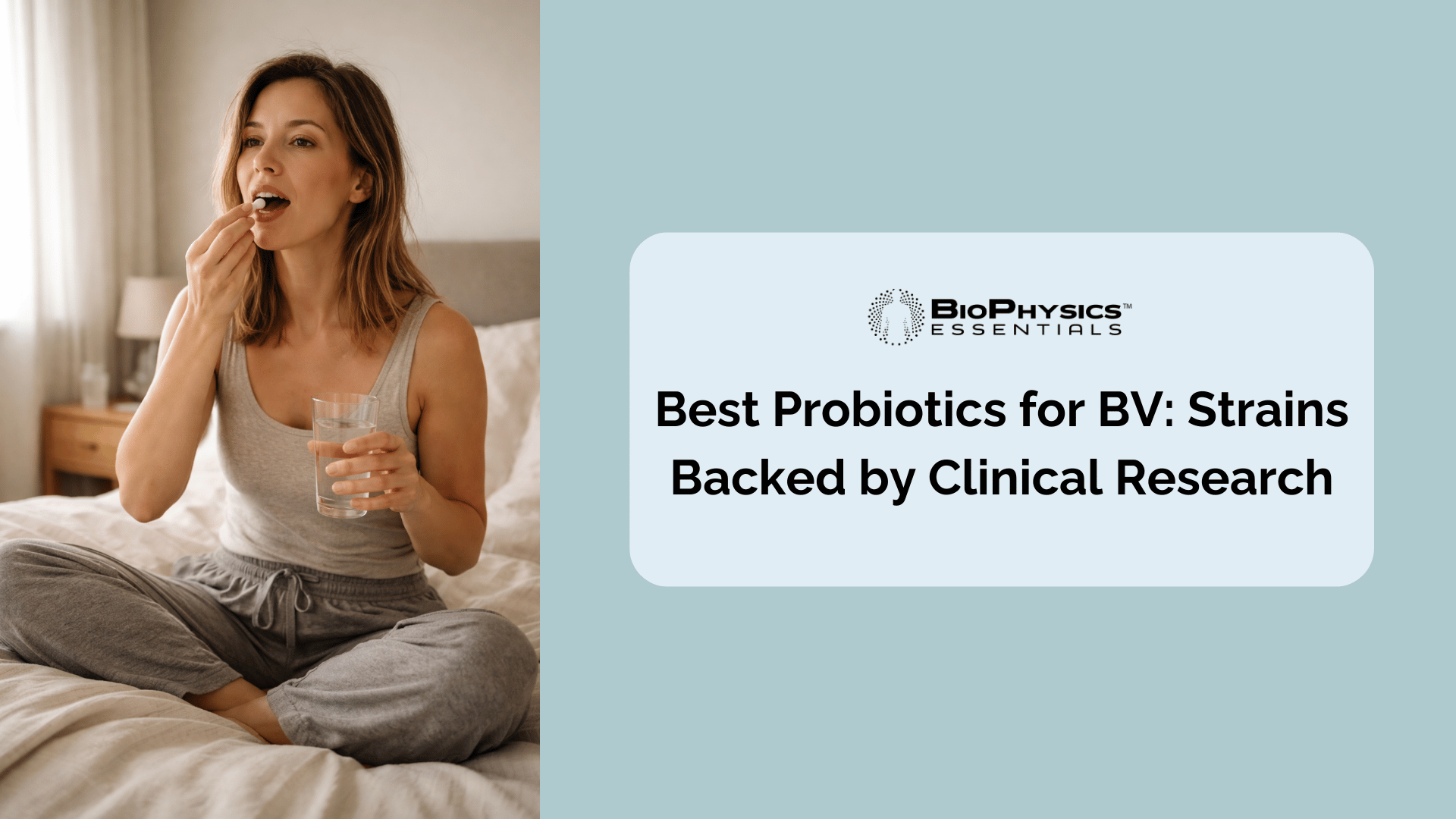 Woman in her 30s sitting on a bed in morning light taking a probiotic supplement as part of her daily health routine, representing a consistent approach to vaginal microbiome support and BV prevention