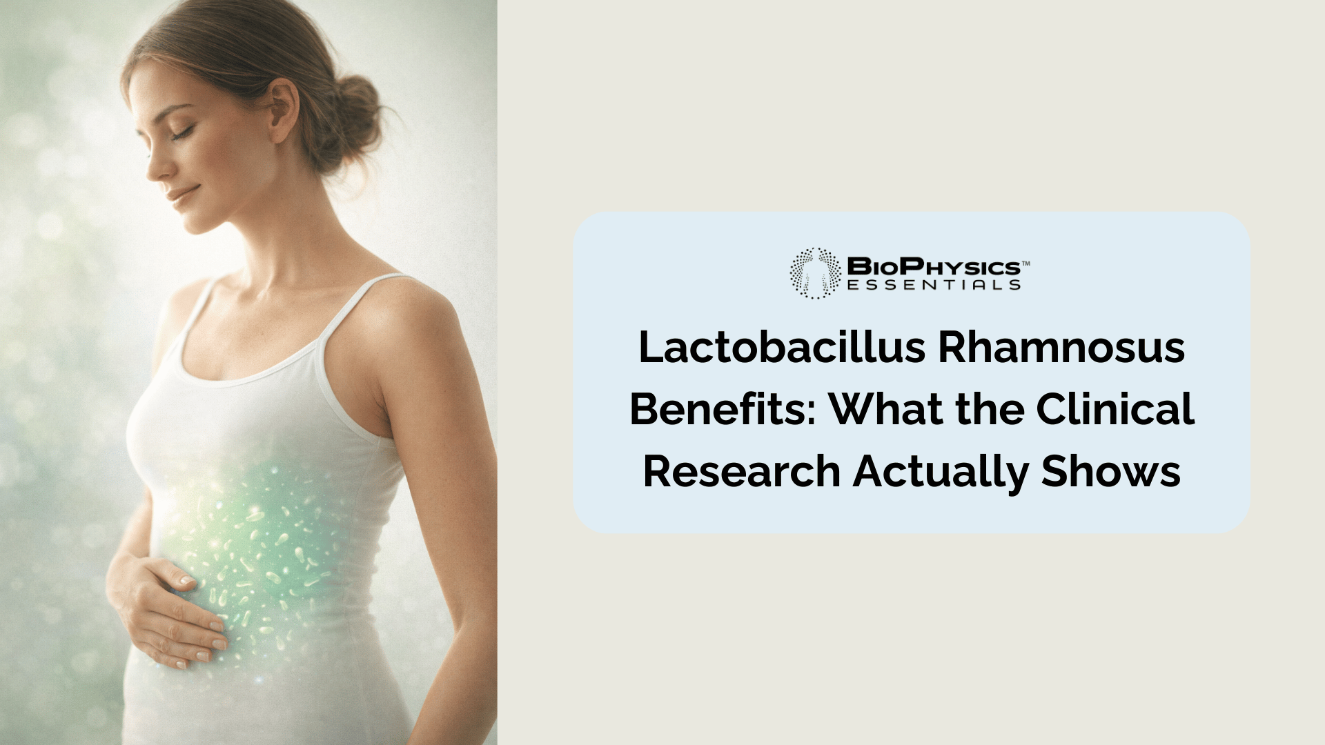 Woman with hand on abdomen with illustrated gut microbiome visualization, representing Lactobacillus rhamnosus probiotic benefits for digestive and whole-body health