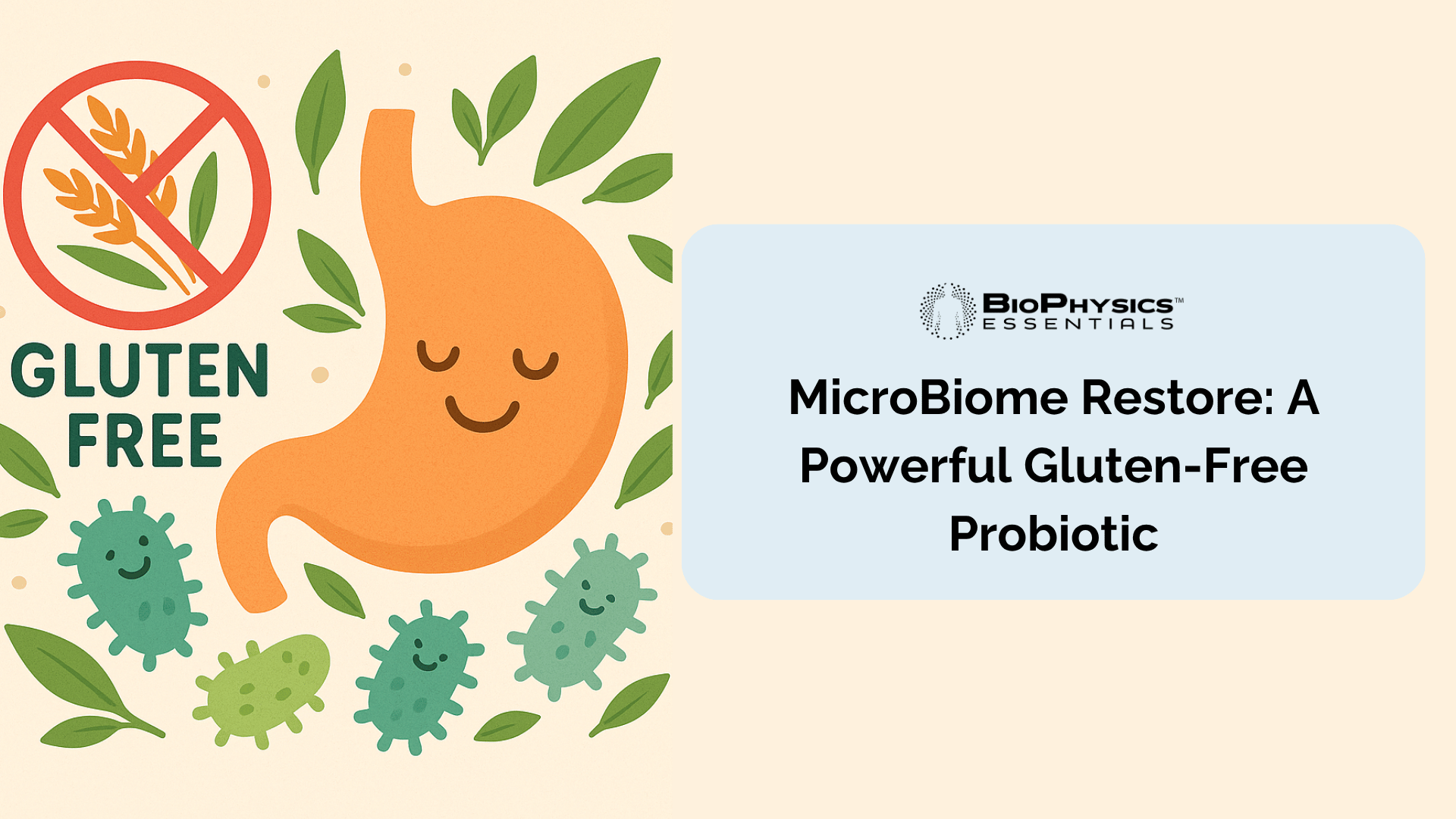 MicroBiome Restore: A Powerful Gluten-Free Probiotic