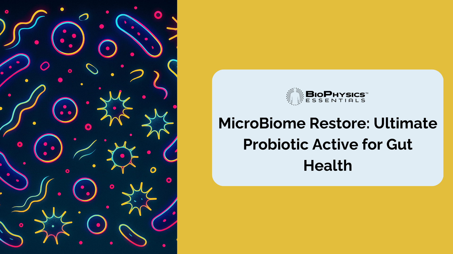 MicroBiome Restore: Ultimate Probiotic Active for Gut Health