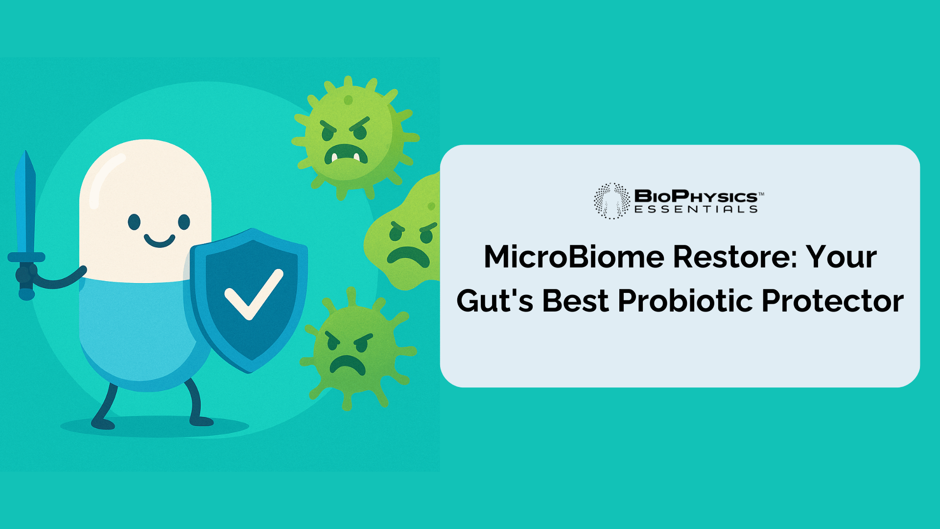 MicroBiome Restore: Your Gut's Best Probiotic Protector