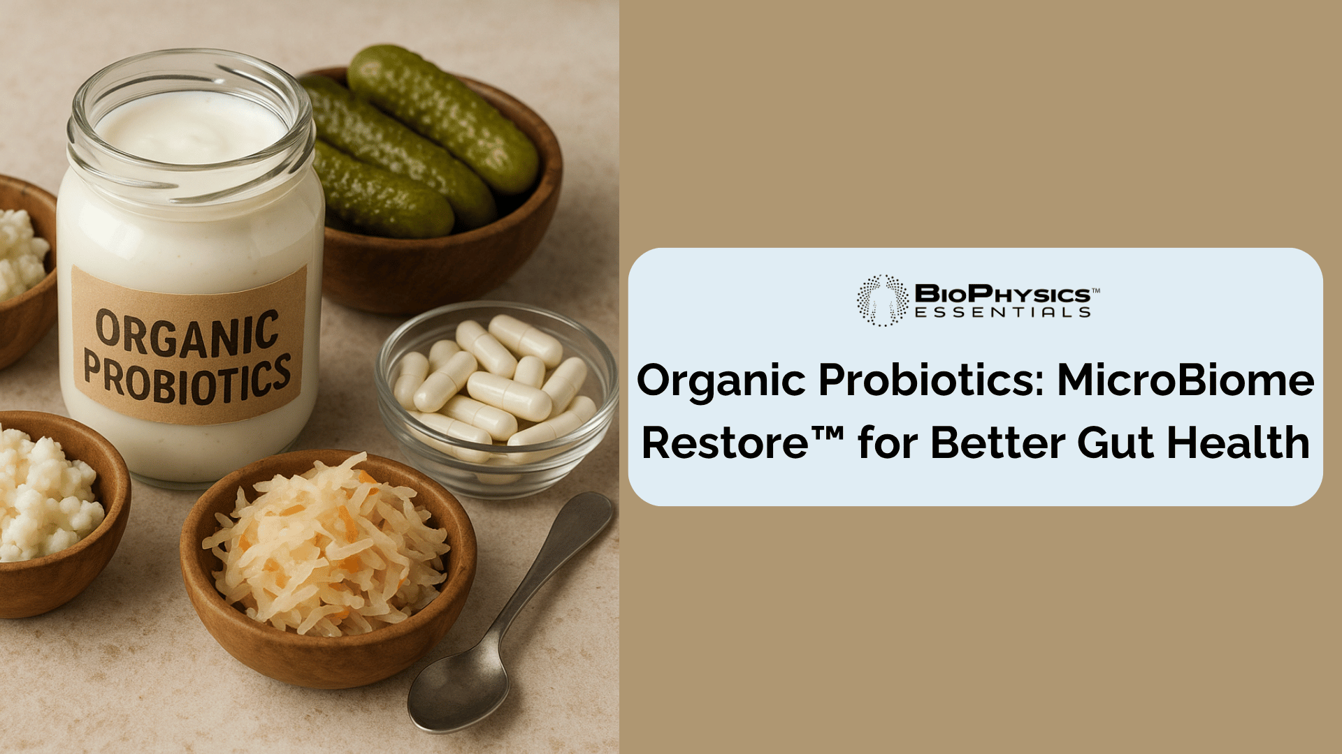 Organic Probiotics: MicroBiome Restore™ for Better Gut Health