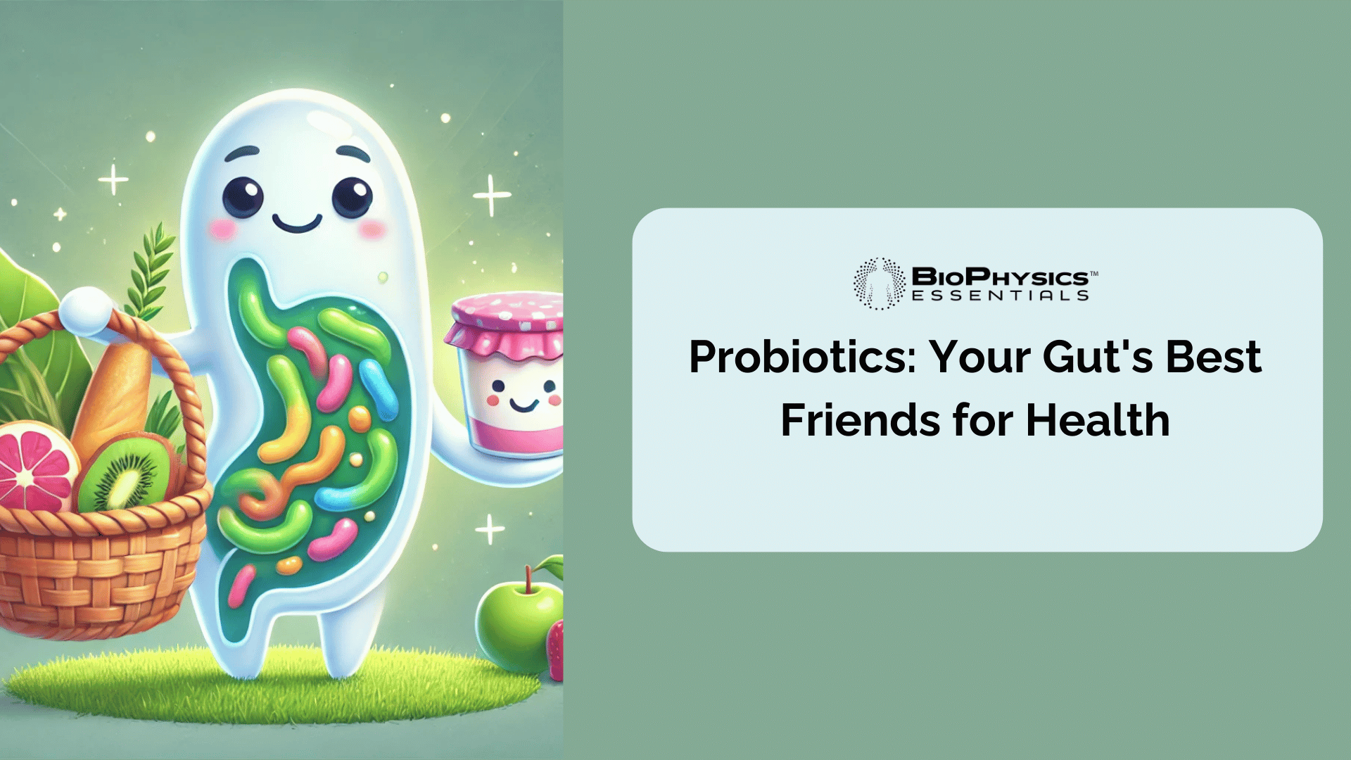 Probiotics: Your Gut's Best Friend for Health