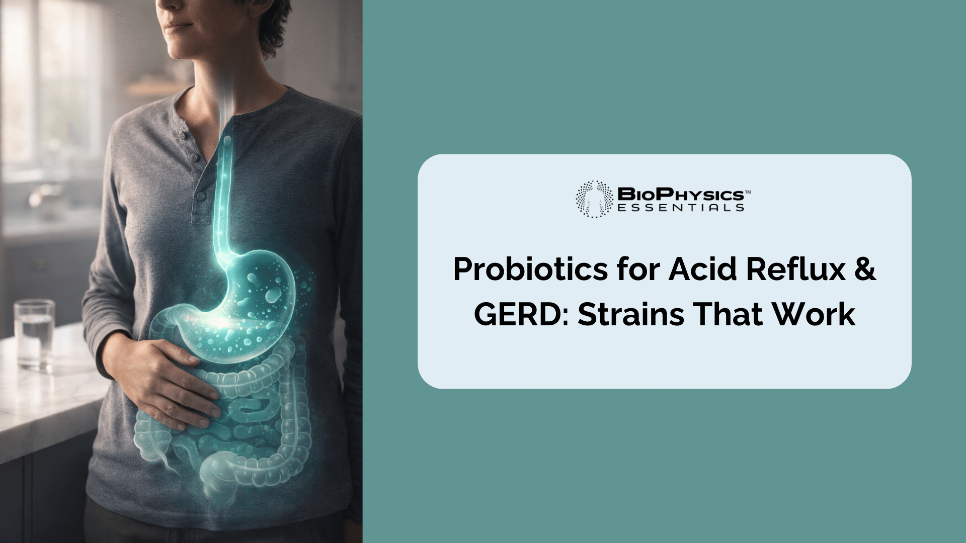 Person in a kitchen with a bioluminescent visualization of a healthy gut and esophagus rendered inside their torso, representing probiotic support for GERD relief