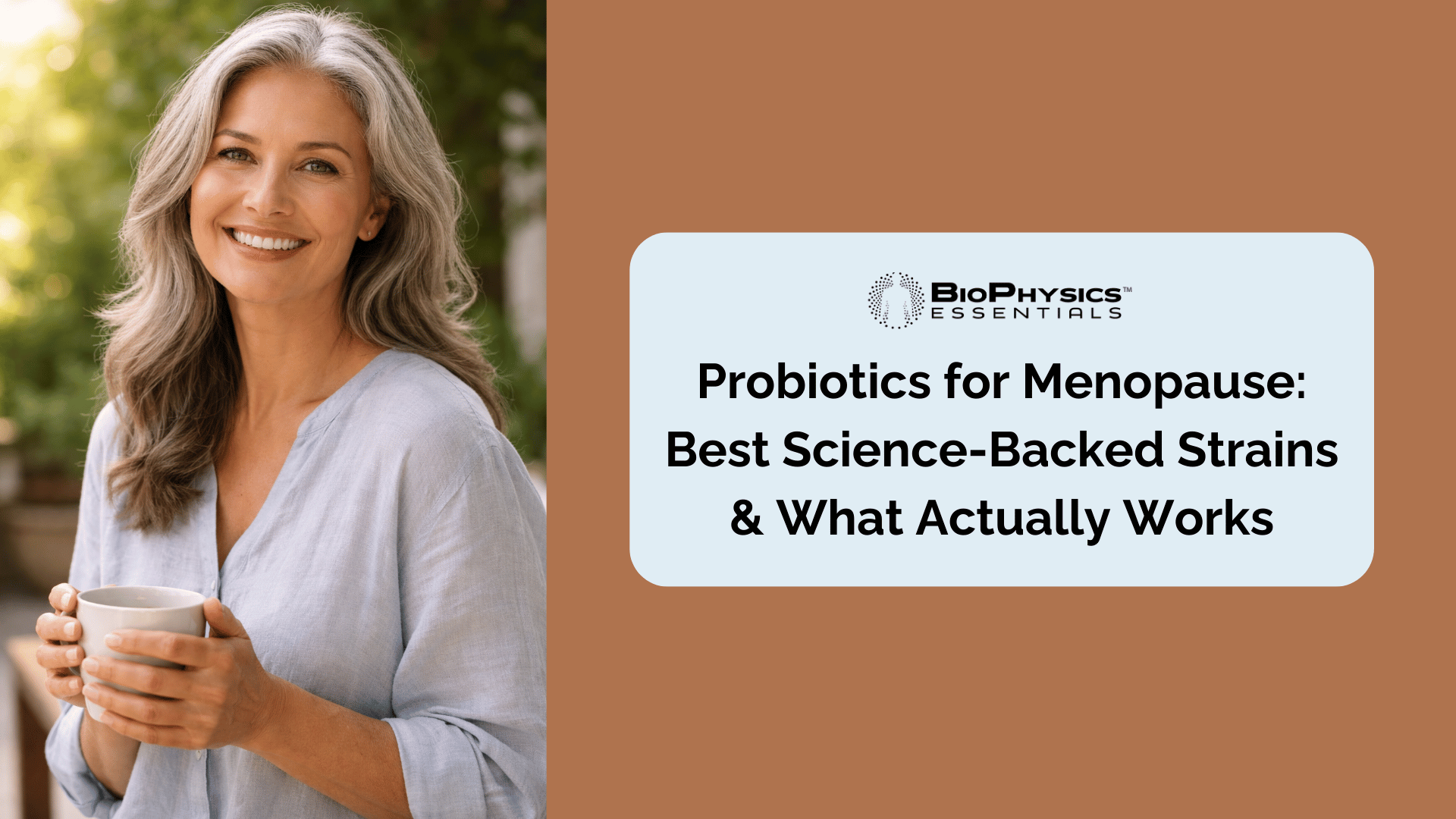 Best Probiotics for Menopause: Strains That Actually Work