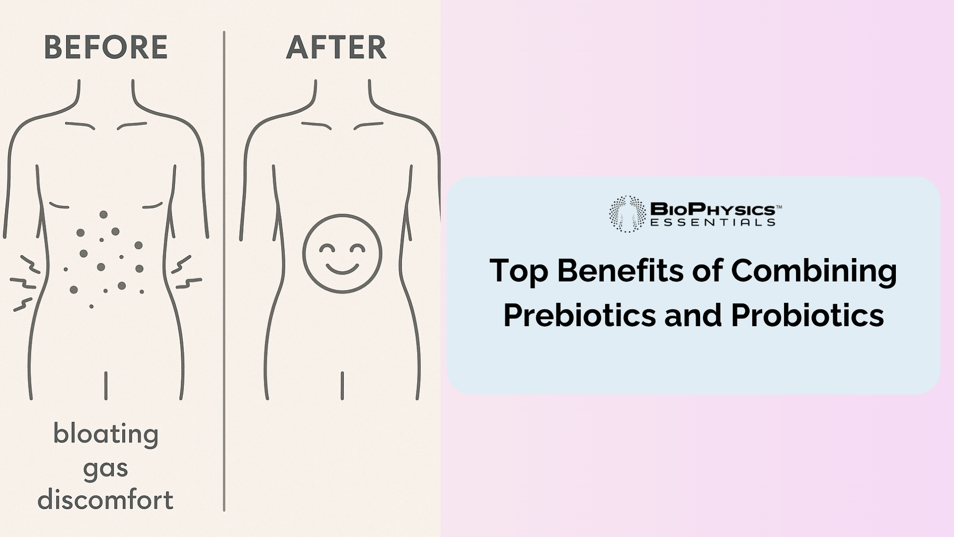 Top Benefits of Combining Prebiotics and Probiotics